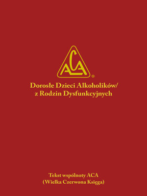 cover image of Dorosłe Dzieci Alkoholików / z Rodzin Dysfunkcyjnych